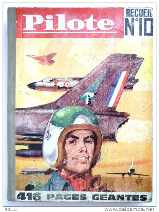 PILOTE RECUEIL ALBUM N° 10 N° 119 à 132 1962 AVEC 9 PILOTORAMA Sur 14 - Pilote