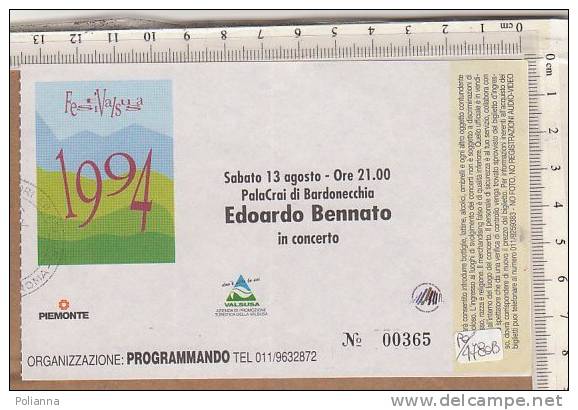 PO4780B# Biglietto Concerto EDOARDO BENNATO - PALACRAI Di BARDONECCHIA 1994 - Tickets De Concerts
