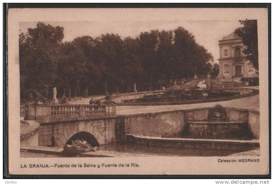 Spain - La Granja - Fuente De La Selva Y Puente De La Ria - Segovia