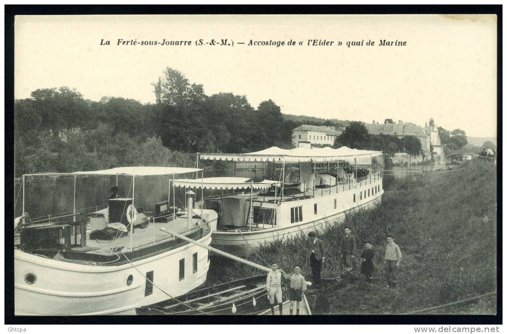 CPA.   La Ferté-sousJouarre. Accostage De " L´ Eider " Quai De La Marine. - La Ferte Sous Jouarre