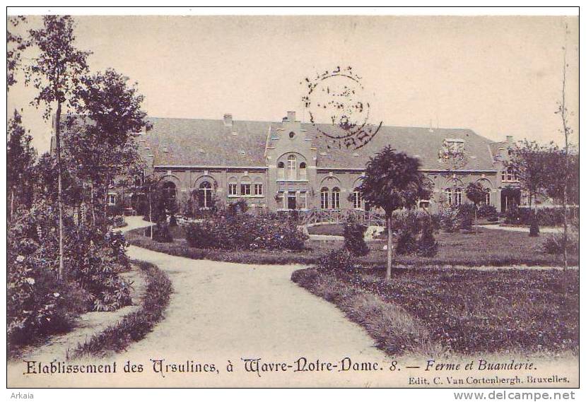 WAVRE-NOTRE-DAME = Etablissement Des Ursulines = Ferme Et Buanderie  (écrite) 1907 - Wavre