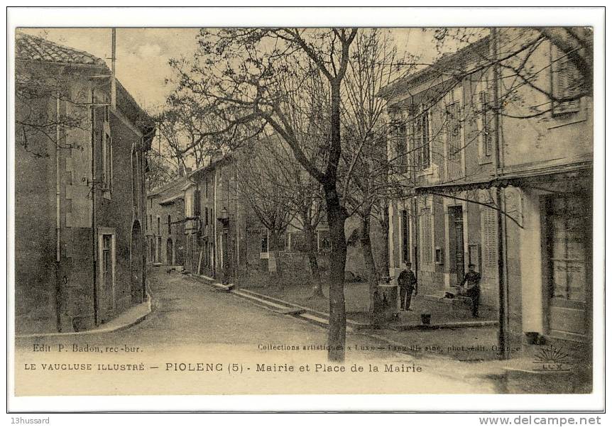 Carte Postale Ancienne Piolenc - Mairie Et Place De La Mairie - Piolenc