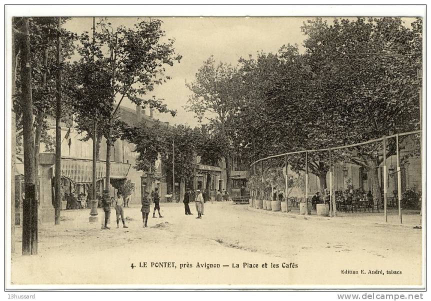 Carte Postale Ancienne Le Pontet - La Place Et Les Cafés - Le Pontet