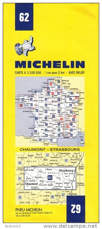 CARTE MICHELIN N°62 NEUVE PATINE SOLDE LIBRAIRIE MANUFACTURE FRANCAISE DES PNEUMATIQUES TOURISME FRANCE 1978 CHAUMONT ST - Cartes/Atlas