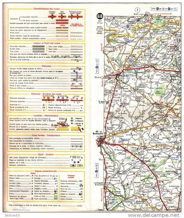 CARTE MICHELIN N°68 NEUVE PATINE SOLDE LIBRAIRIE MANUFACTURE FRANCAISE DES PNEUMATIQUES TOURISME FRANCE 1977 NIORT CHATE - Mapas/Atlas