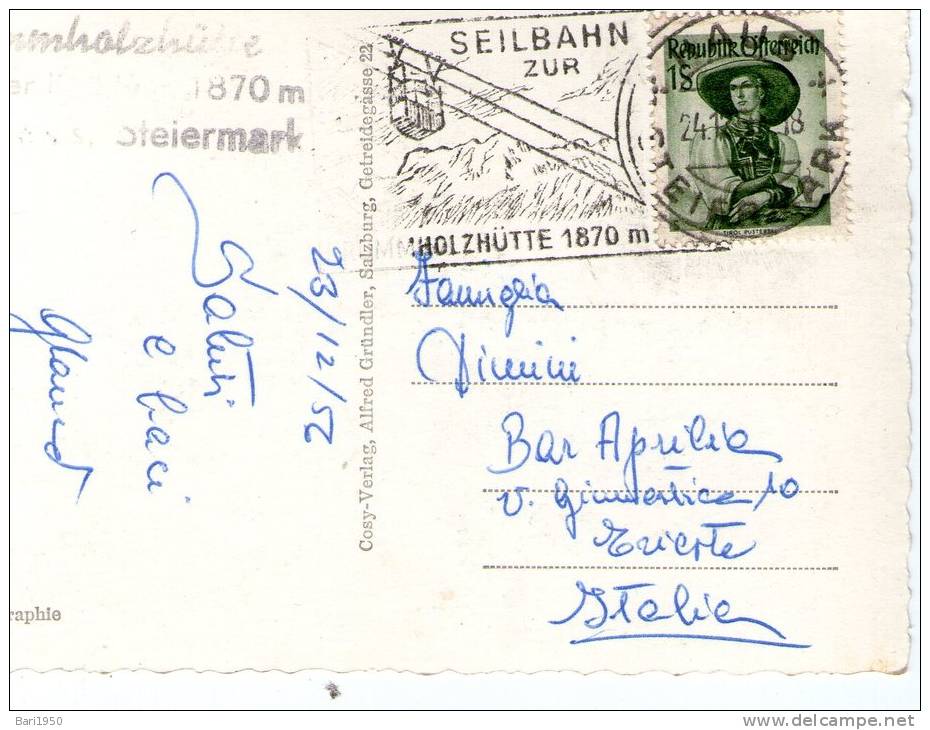 Cartolina Anni 50 "    KRUMMHOLZ -  Hùtte,1870 M- Mit Dachstein, 3004 M " - Bolzano (Bozen)