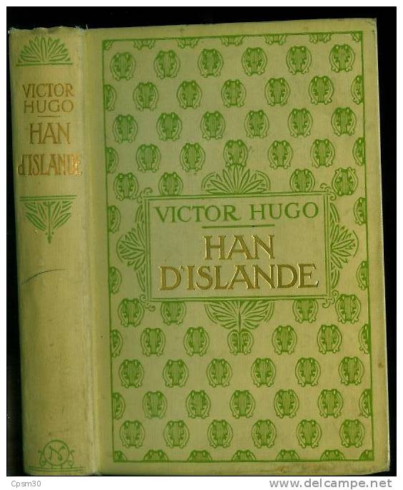 Editions NELSON - Victor Hugo - Han D' Islande - Cuentos