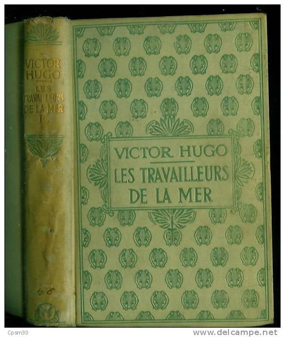 Editions NELSON - Victor Hugo - Les Travailleurs De La Mer - Cuentos