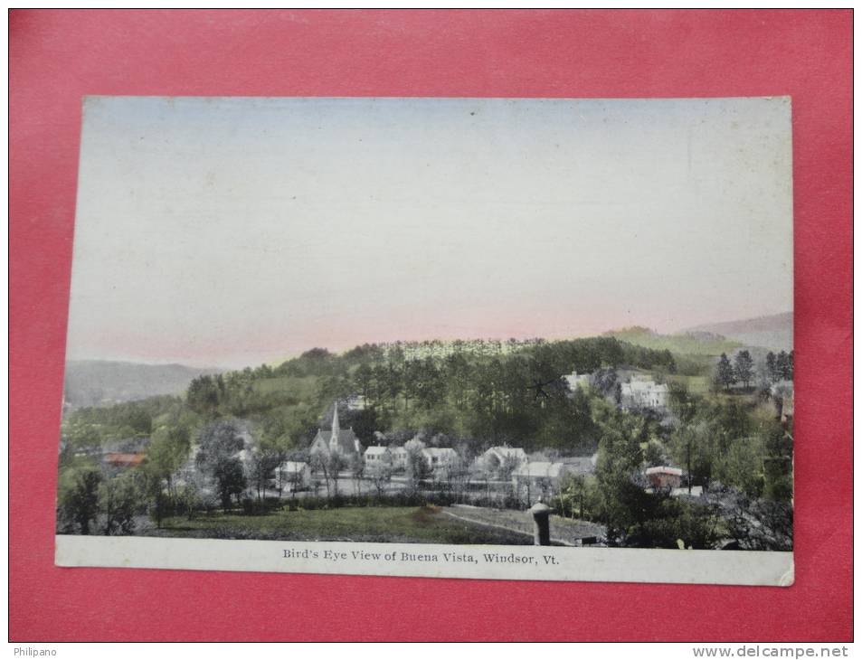 Windsor Vt--  Birds Eye View Buena Vista Ca 1910 = = = ---ref  620 - Andere & Zonder Classificatie