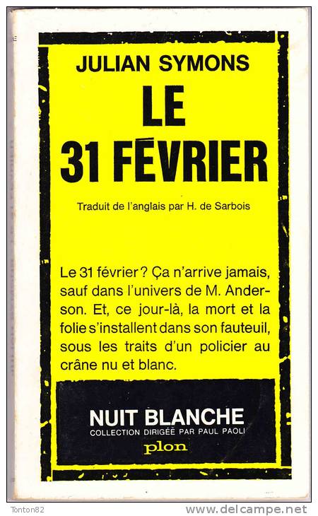 Plon /  " Nuit Blanche " N° 11 - Le 31 Février - Julian Symons - ( 1962 ) . - Plon