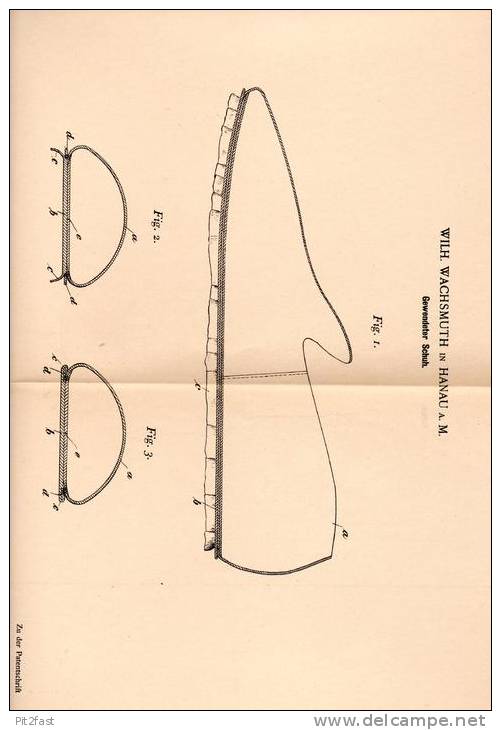 Original Patentschrift - W. Wachsmuth In Hanau A.M. , 1899 , Gewendeter Schuh , Schuhmacher , Schuster , Schuhe !!! - Chaussures