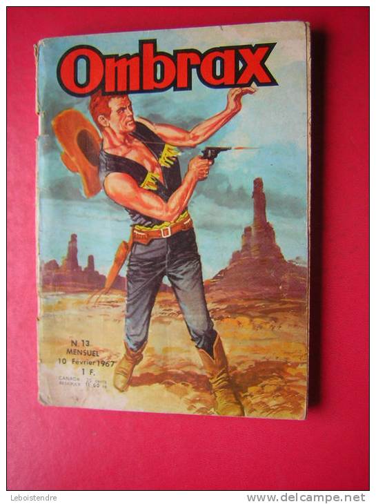 RARE BD PETIT FORMAT  OMBRAX N° 13 MENSUEL 10 FEVRIER 1967  ETAT CORRECTE MAIS INCOMPLET MANQUE PAGE 63 A 68 - Ombrax