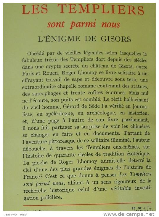 Les Templiers Sont Parmi Nous. Ou L'énigme De Gisors.   Gérard De Sède - Esotérisme