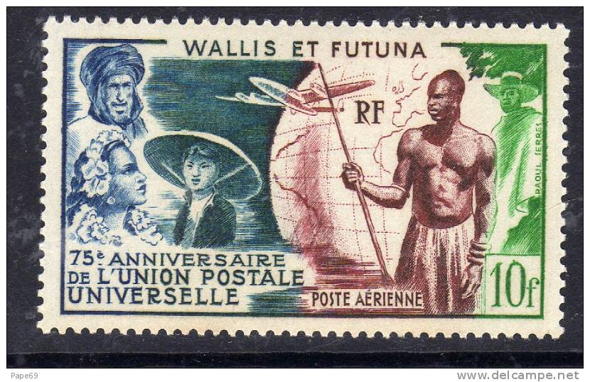 Wallis Et Futuna P.A.  N° 11 XX 75ème Anniversaire De L'Union Postale Universelle Sans Charnière TB - Nuevos