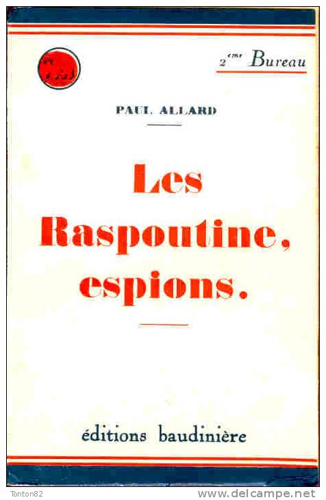Paul Allard - Les Raspoutine, Espions - Éditions Baudinière / Collection " 2eme Bureau " - (1936 ) . - Antiguos (Antes De 1960)