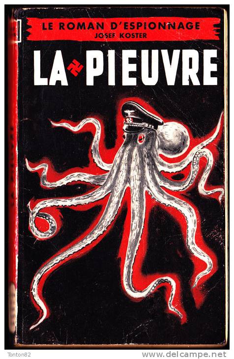 Joseph Koster - La Pieuvre - Éditions De La Porte- St. Martin - ( 1955 ) . - Antiguos (Antes De 1960)