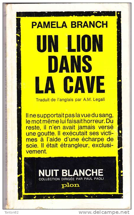 Plon /  " Nuit Blanche " N° 10 - Un Lion Dans La Cave - Pamela Branch - ( 1962 ) . - Plon