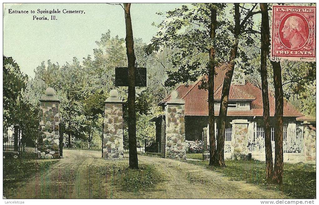 ENTRANCE TO SPRINGDALE CEMETERY / PEORIA (ILL) - Peoria