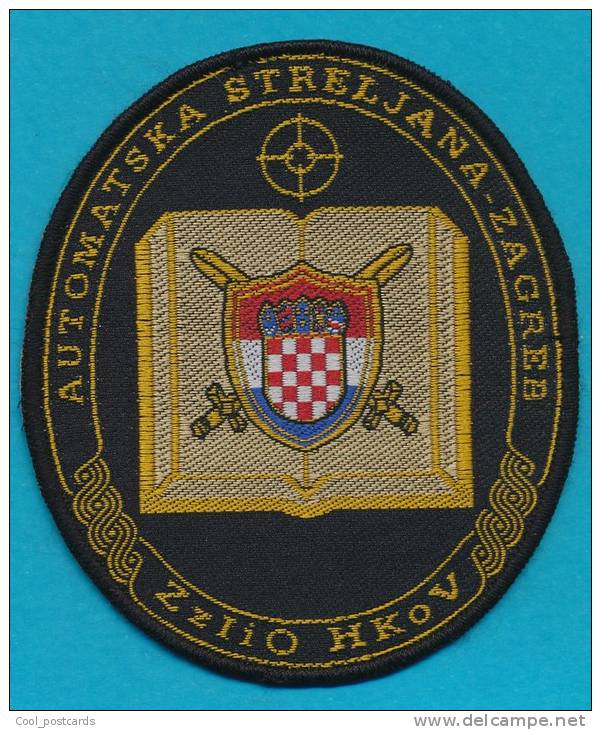 CROATIA, CROATIAN ARMY SLEEVE PATCH, AUTOMATSKA STRELJANA ZAGREB, MILITARY AUTOMATIC SHOOTING RANGE - Ecussons Tissu