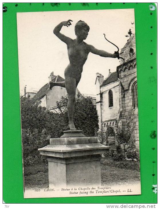 LAON STATUE A LA CHAPELLE DES TEMPLIERS - Laon