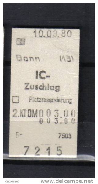Allemagne - Billet Train 7215 - Bonn IC Zuschlag  Platzreservierung - Boon 1980 - Europe