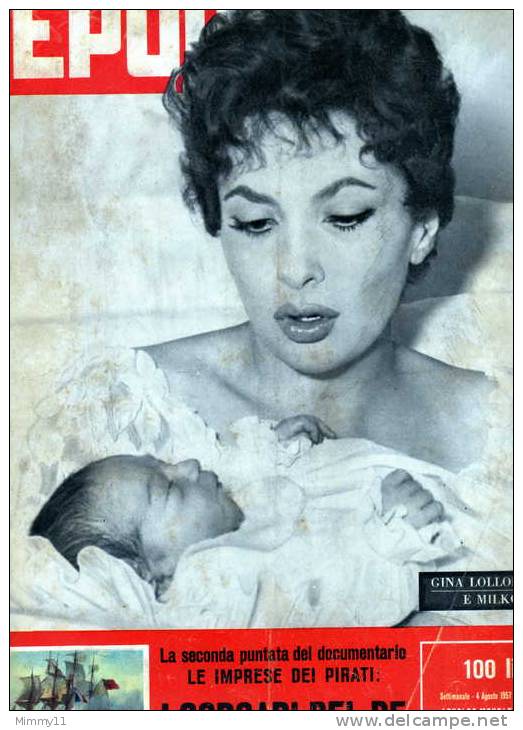 Epoca - Gina LOLLOBRIGIDA.& Suo Figlio...ecc.....04-08-1957 - N° 357 - Cinéma