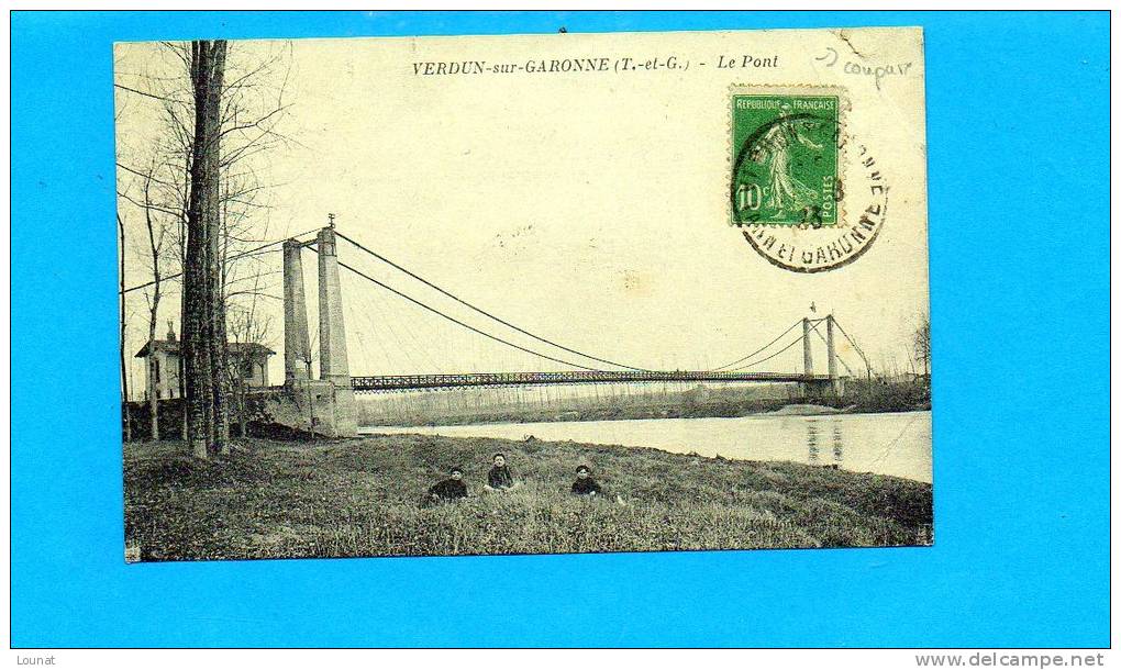 82 VERDUN Sur Garonne : Le Pont (en L´état ) - Verdun Sur Garonne