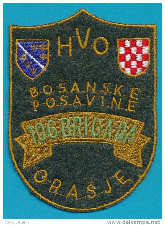 BOSNIA, CROATIAN FORCES SLEEVE PATCH, HVO BOSANSKE POSAVINE, 106 BRIGADA ORASJE - Ecussons Tissu