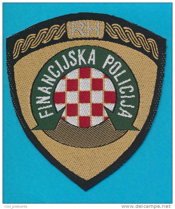 CROATIA, FINANCIAL POLICE FORCES SLEEVE PATCH, FINANCIJSKA POLICIJA - Ecussons Tissu