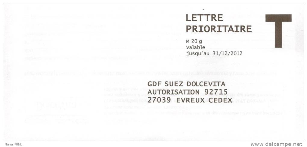 Courrier Réponse T Pour Gdf Suez Dolcevita Validité 31/12/2012 - Cartes/Enveloppes Réponse T