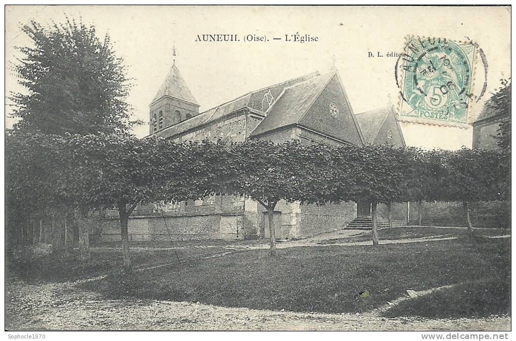 PICARDIE - 60 - OISE - BEAUVAIS - AUNEUIL - 2800 Habitants - L'église - Auneuil