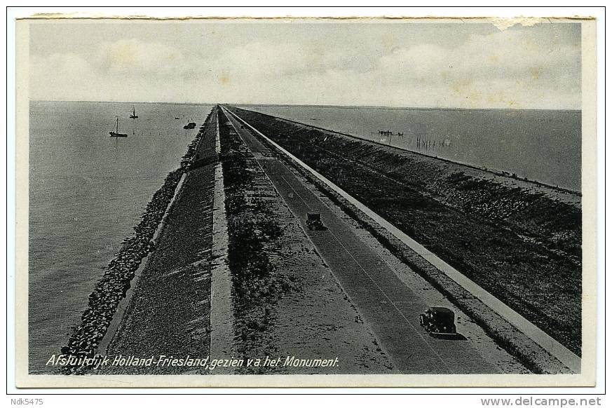 PAYS BAS : AFSLUITDIJK HOLLAND-FRIESLAND, GEZIEN V.A. HET MONUMENT - Den Oever (& Afsluitdijk)