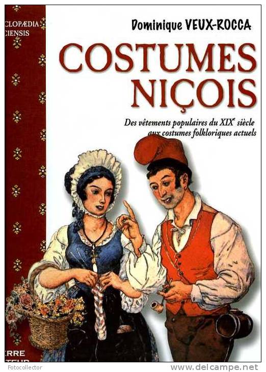 Costumes Niçois Par Dominique Veux-Rocca (06) - Côte D'Azur