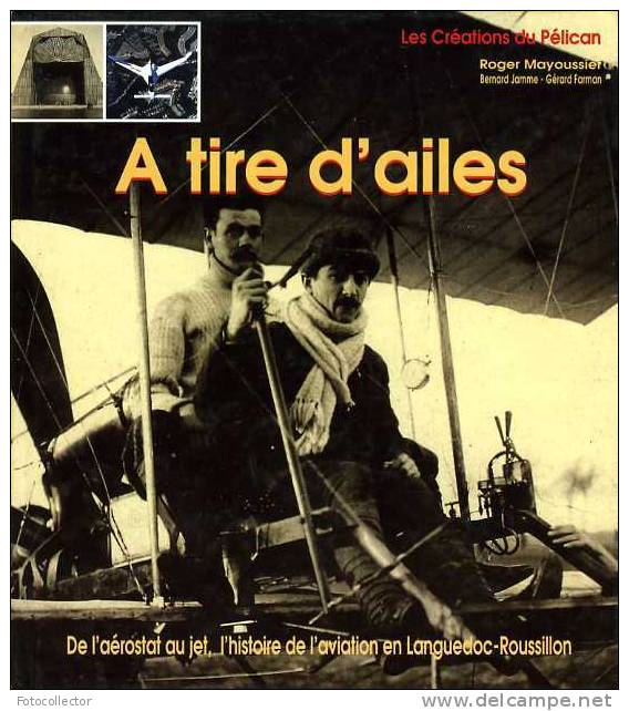 A Tire D'ailes Par Roger Mayoussief (ISBN 2842330439) (EAN 9782842330439) - Autres & Non Classés