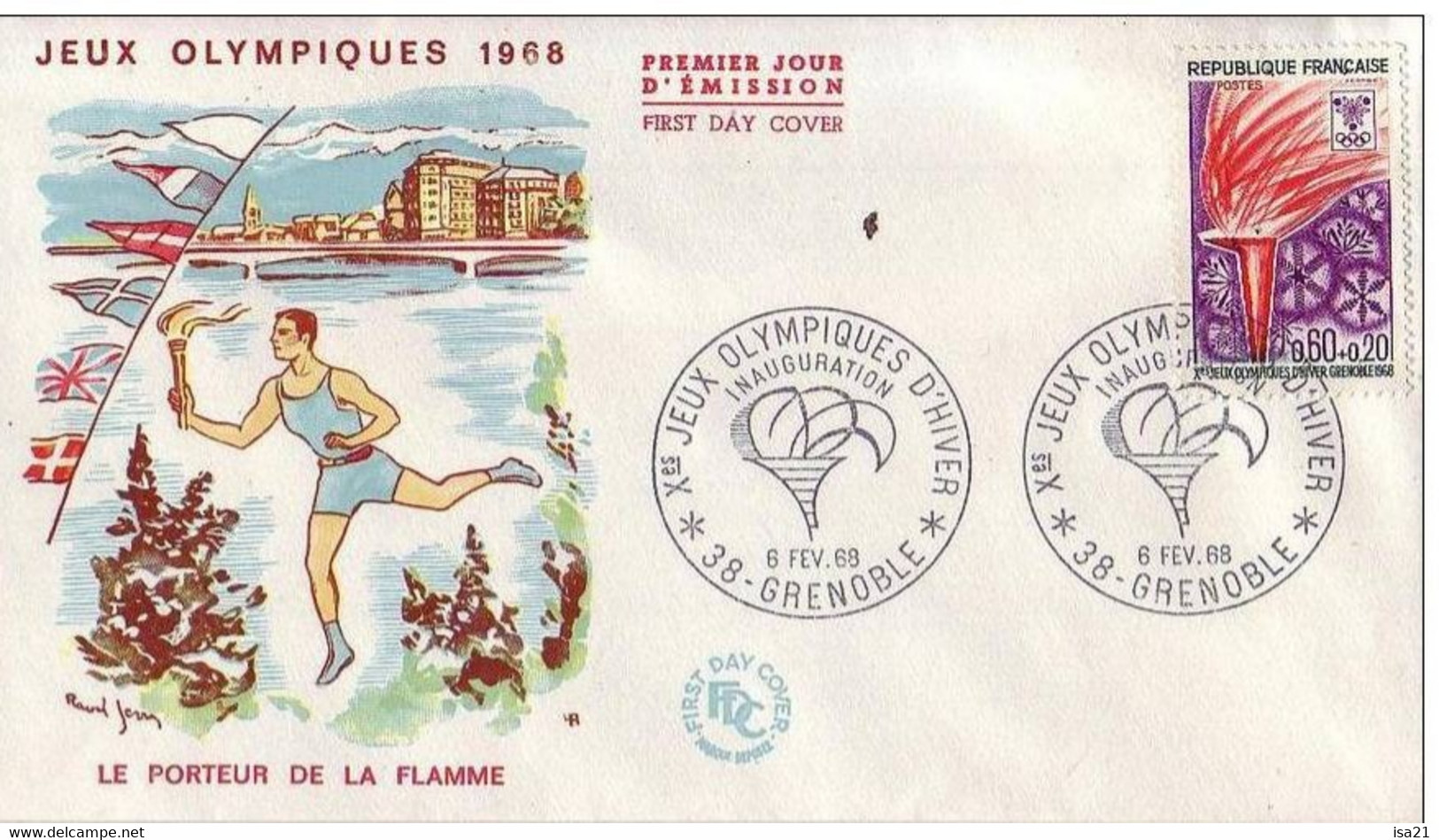 Premier Jour D'émission FDC JO GRENOBLE Le Porteur De La Flamme 6 Fev 1968 - Winter 1968: Grenoble