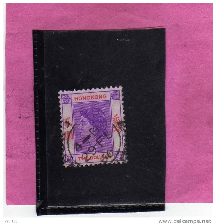 HONG KONG 1954 QUEEN ELIZABETH II - REGINA ELISABETTA USED - Used Stamps