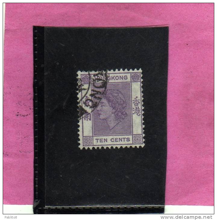 HONG KONG 1954 QUEEN ELIZABETH II - REGINA ELISABETTA USED - Used Stamps