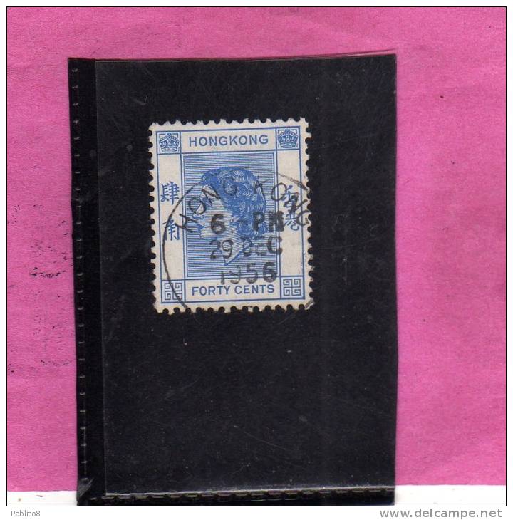 HONG KONG 1954 QUEEN ELIZABETH II - REGINA ELISABETTA USED - Usati