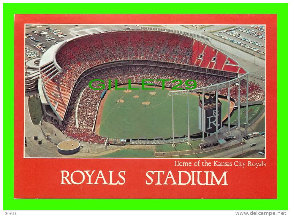 KANSAS CITY, KS - ROYALS STADIUM - HARRY S. TRUMAN SPORTS COMPLEX - - Kansas City – Kansas