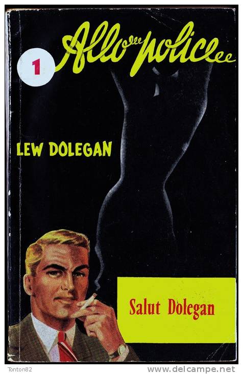 S.E.G. Allo Police N° 1 - Salut Dolegan - Lew Dolegan - ( 1959 ) .. - S.E.G. Société D'Ed. Générales