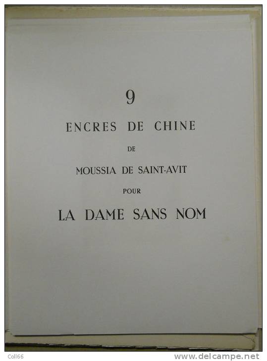 La Dame Sans Nom Amis De Doëtte Angliviel(Odette Mathilde Fourgassié) Tirage B 9 Encres De Chine Moussia De St-Avit 1960 - 1901-1940