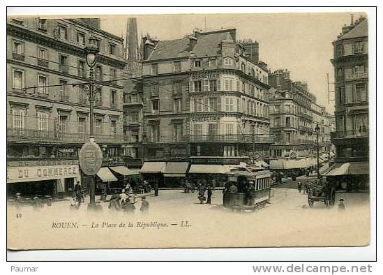 Rouen Place De La Républiqe       Animée - Rouen