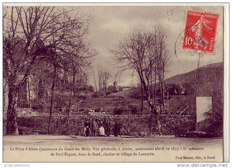 La Prise D'Alzau  Monument Paul Riquet Et   Canal Du Midi - Autres & Non Classés