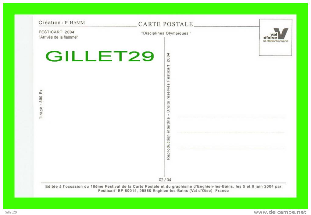 JEUX OLYMPIQUES, ATHÈNES 2004 - ARRIVÉE DE LA FLAMME - ILLUSTRATEUR, P. HAMM - No 02 - FESTICART 2004 , - Jeux Olympiques