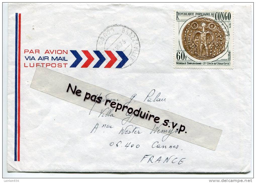 - Timbre Seul Sur Lettre BRAZAVILLE , Congo, Par Avion, Cachet Brazaville, 1976, Courrier à L'intérieur, TBE, Scans. - Oblitérés