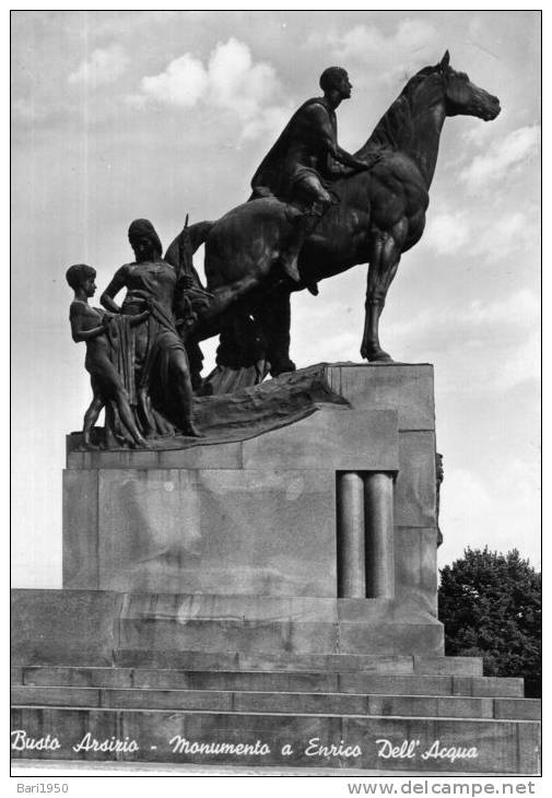 Cartolina Anni 50  " Busto Arsizio - Monumento A Enrico Dell´Acqua  " - Busto Arsizio