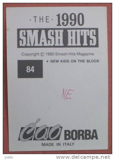 NEW KIDS ON THE BLOCK Pop-music Group ( Yugoslavian Rare Collectiable Card Sticker Smash Hits) Rock-music Musique Musica - Other & Unclassified