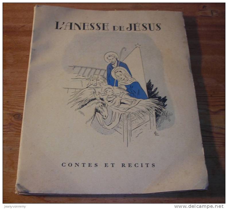 L'Anesse De Jésus - Jean Quercy - 1953. - Märchen