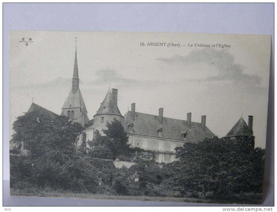 CPA 18 Cher - ARGENT - Le Château Et L'église - Argent-sur-Sauldre