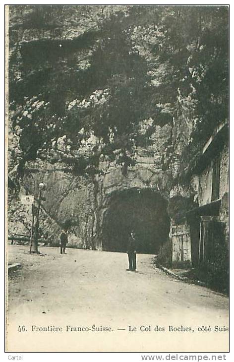 Frontière Franco-Suisse - Le Col Des Roches, Côté Suisse (N. 46) - Autres & Non Classés